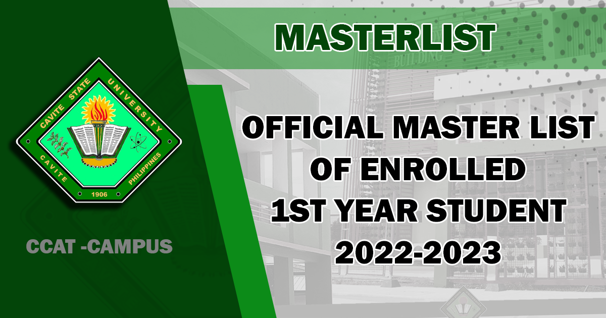 Official Master List of Enrolled First Year Students SY 2022-2023 of Cavite State University – CCAT Campus